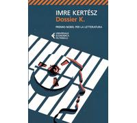 Dossier K. (Universale economica)