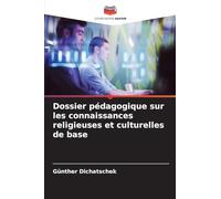Dossier pédagogique sur les connaissances religieuses et culturelles de base