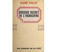 Dossier Secret De Lindochine (ebook)
