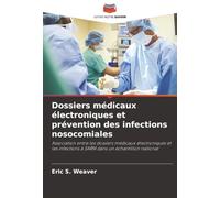 Dossiers médicaux électroniques et prévention des infections nosocomiales: Association entre les dossiers médicaux électroniques et les infections à SARM dans un échantillon national