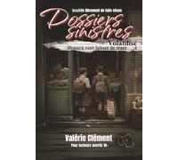 Dossiers Sinistres, Volatilisé, disparu sans laisser de trace