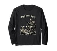 Dost Thou Even Fish Caballero Medieval Divertido Arte de Pesca Manga Larga