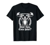 Dost Thou Even Hoist Funny Medieval Gym Meme Camiseta