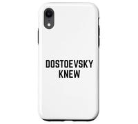 Dostoevsky Knew Leer Literatura Rusa Filosofía Novelas Carcasa para iPhone XR