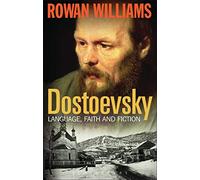 Dostoevsky: Language, Faith and Fiction