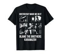 Dostoievski me obligó a hacerlo: la culpa es de los hermanos Karamazov Camiseta