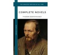 Dostoyevsky Fyodor: The Complete Novels (oregan Classics) (the Greates