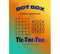 Dot Box Game Book | Tic-Tac-Toe Game Book | For Kids & Families | Strategy Puzzle Fun for All Ages.: One Book Two Games | Classic Pencil-and-Paper ... Tic-Tac-Toe (Best of 7 Games/Page). 50 Pages