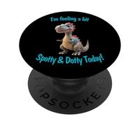 Dot Day Dino Me Siento un Poco Irregular y Dotty Hoy PopSockets PopGrip Adhesivo