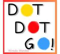 Dot Dot Go: Interactive toddler activity book, early learning colors and shapes for age 1-4