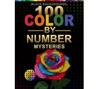 Dot Grid Color by Number Mysteries: 100 Hidden Mosaic Images | Black Background | 23 Colors | Stress-Relief Dot Art for Adults & Teens