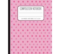 Dot Grid Composition Notebook - Pink Polka Dot Pattern: 7.5 x 9.25 inches | 110 Pages | For Kids, Teens, School, College or Daily Notes