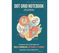 Dot Grid Notebook 6x9 Journal: Premium Grid Paper for Bullet Journaling, Sketching, and Planning