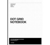 Dot Grid Notebook - 8.5” x 11” Notebook with 120 Pages for Bullet Journaling, Sketching, Calligraphy & Creative Design: Perfect for Architects, ... Cover | Dots Spaced 0.2” Apart for Precision