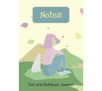 Dot Grid Notebook Journal: 7x10 Notebook, 100 Pages, Relax in Nature Cover | Great for Art, School, Journaling, Travel, and More...