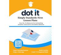 Dot It Simply Standards-First Lesson Plans: South Carolina Grade 7 and 8 Compacted Math