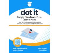 Dot It Simply Standards-First Lesson Plans: South Carolina Grade 8 ELA (Dot It Simply Standards-First Lesson Plans: South Carolina ELA)