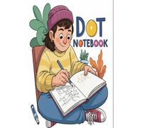 Dot Notebook - 100 Pages to Boost Your Creativity: Great for Bullet Journaling, Sketching, Note-Taking, and Planning | Designed for Students, Artists, and Everyday Use