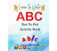Dot the ABCs: A Tracing Adventure: Fun and Easy Letter Tracing for Preschool and Kindergarten (Pre-School Learning)