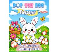 Dot the Egg: Easter Dot Markers Activity Book for Kids