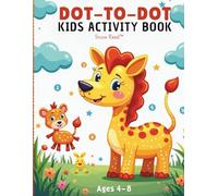Dot-to-Dot Activity Book for Kids: Easy and Fun Connect-the-Dots for Ages 4-8