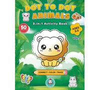 Dot to Dot Animals for Toddlers: Connect the Dots Activity Book for Kids Ages 3-5. Learn to Trace and Color (Skills & Fun Activity Books)