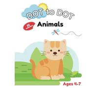 Dot to Dot Book for Kids Ages 4-7 - Connect the Dots and Discover Adorable Animals and Insects!