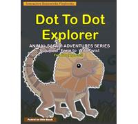 Dot to Dot Explorer Animal Safari Adventures Series: Volume 1: Farm to Wild Twist: 35 Connect the Dots Puzzles for Kids Ages 3-5 Educational Activity Book for children Black & White Print