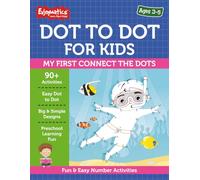 Dot to Dot for Kids Ages 3-5: My First Connect the Dots: Fun & Easy Number Activities (Enjoymatics Learning & Activity Series)