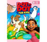 Dot to Dot for Kids Ages 4-8 "World Animal Park" [with Amara]: 100 Fun Connect the Dots Animal Puzzles Across Zoo Park Zones - Grassland, Forest, ... Learning | Great Gift Idea for Boys & Girls