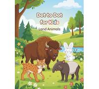 Dot to Dot for Kids: Land Animals