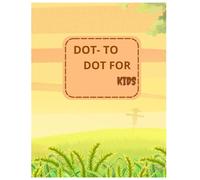 Dot to Dot Fun for Kids Ages 4-8: 54 Pages of Connect the Dots and Coloring Adventures (8.5x11 in): Connect the Dots and Coloring Adventures (8.5x11 in)