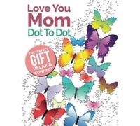 Dot To Dot Love You Mom: The perfect gift of relaxation for moms