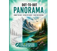 Dot-to-Dot Panorama: Landscape Drawing Practice Book - 60+ Nature Panoramas for Teens & Adults | Train Spatial Awareness, Depth and Perspective (Connect & Create Series)