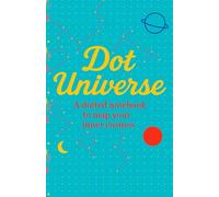Dot Universe: A dotted notebook to map your inner cosmos