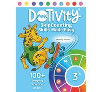Dotivity Wheel: Skip Counting Skills Made Easy Beginner Math Dotmarkers Activity Book For Kids Ages 6-8 (Dotivity Wheel Multiplication Facts Made Easy)