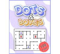 Dots and Boxes: The Ultimate Fun Game Book for Kids - 100 Pages of Exciting Challenges!