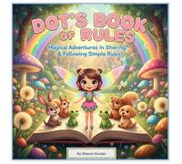 Dot's Book of Rules (The Teaching Fairies)