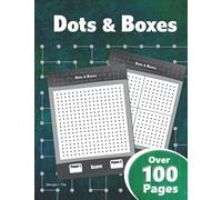 Dots & Boxes - Over 100 Pages: A Classic Strategy Game - Large and Small Playing Squares - Big Book: Dot to Dot Grid, Game of Dots, Boxes, Dot and Line, Pigs in a Pen - Blank Pages