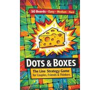 Dots & Boxes - The Line Strategy Game: For Couples, Friends & Thinkers: 50 Boards - for Travel, Dates, Game Nights or as a Gift (Activity & Puzzle)