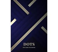 Dots: Dot Grid Notebook for Planning & Focus: Minimalist Abstract Cover • 100 Pages