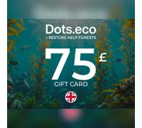 Dots.eco - Restore Kelp Forests Gift Card 75 GBP Key - UNITED KINGDOM
