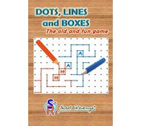 DOTS, LINES and BOXES: The old and fun game