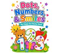 Dots, Numbers, and Smiles: My Happy Dot Marker Book (A TaoziO Collection for Little Learners)