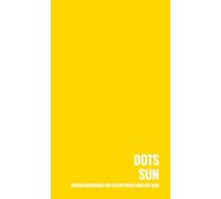 DOTS SUN - DESIGN-HANDYBOOK - 100 YELLOW PAGES - 5MM DOT GRID: Notizbuch A6+ (102x170 mm) mit 100 gelben Seiten und Punktraster im Abstand von 5 mm, ideal für Bullet Journal, Tagebuch, Studium & Büro