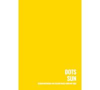 DOTS SUN - DESIGN-NOTEBOOK - 140 YELLOW PAGES - 5MM DOT GRID: Notizbuch A5 (148x210 mm) mit 140 gelben Seiten und Punktraster im Abstand von 5 mm, ideal für Bullet Journal, Tagebuch, Studium & Büro