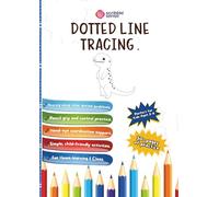 Dotted Line Tracing Workbook for Kids (B&W): Best to improve Dysgraphia, Dyslexia, ADHD (3-8 years)