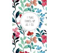 Dotted Notebook, 5.5x8.5”, 150 pages - I make things up as I go - Poserlane: Dot grid perfect for bullet journals for work, school, university, personal organisation