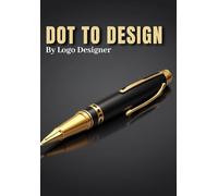 Dotted Sketchbook for Logo Design: A Dot Grid Sketchbook for Designers to Sketch, Brainstorm, and Create Unique Logos: Perfect Logo Design Sketchbook with Dotted Paper for Drawing & Design Concepts