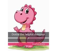Dottie the helpful dinosaur